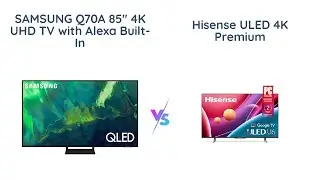 Samsung Q70A vs Hisense ULED 55U6H | Best 55-Inch 4K HDR TV 2022 Battle