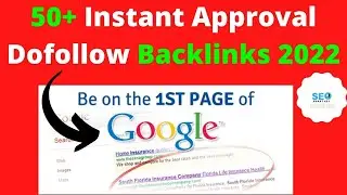 50+ Instant Approval Dofollow Backlinks 2022 | Boost Website Traffic & Ranking@Seosmartkey