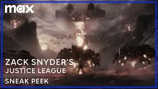 Zack Snyder&rsquo;s Justice League | Sneak Peek | Max