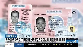 Tennessee to require nearly 9,000 commercial driver licensees to present citizenship papers
