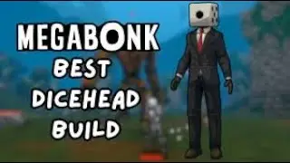 Megabonk 445k Dicehead Run