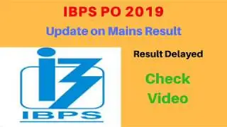 IBPS PO Mains Result Delayed | IBPS PO 2019 | Job Search