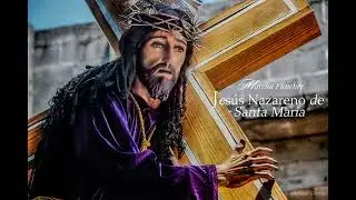 Marcha Fúnebre - Jesús Nazareno de Santa María
