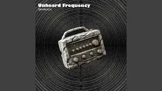 Unheard Frequency