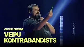 Veipu Kontrabandists | Valters Graviņš | Stand Up