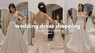 SINGAPORE WEDDING SERIES | wedding dress shop with me part one (wedding crafters)