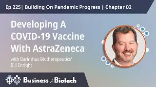 How Barinthus Biotherapeutics Developed A COVID-19 Vaccine With AstraZeneca