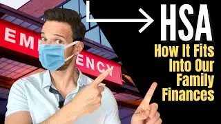Health Savings Account: How the HSA Fits into our Plan