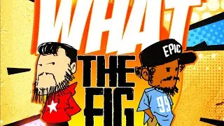WTFig EP 006