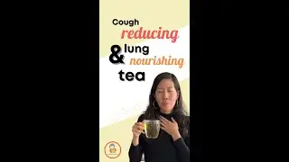 How to make a Cough Reducing and Lung Nourishing Chinese Herbal Tea