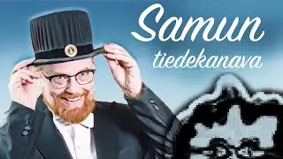 Samun tiedekanava p&auml;hkin&auml;nkuoressa