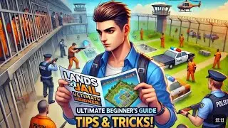 Lands of Jail: The Ultimate Beginner's Guide - Tips & Tricks!