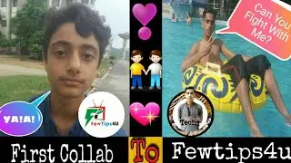 First Collab 👬 On Youtube | Collab With FewTips4u | Technical Ammar