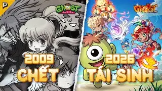 C&Aacute;I CHẾT V&agrave; SỰ HỒI SINH Của Một Tựa Game Tuổi Thơ | GHOST ONLINE