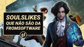 10 Jogos Soulslike incr&iacute;veis que n&atilde;o s&atilde;o da FromSoftware