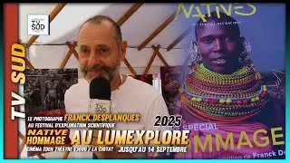 TV SUD / Franck Desplanques Hommage Native au Festival Lumexplore au Cin&eacute;ma Eden-Th&eacute;&acirc;tre La Ciotat