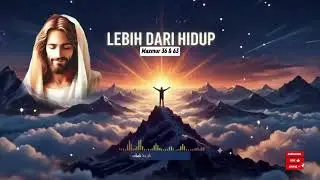 LEBIH DARI HIDUP