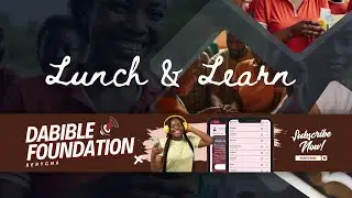 DaBible Lunch and Learn Session - Engage our Developers