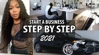 How To: Start a Business Step By Step in 2021 | Trishonna