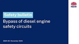 Safety bulletin SB25-06 Unauthorised alteration, interference and failures &ndash; diesel engine systems