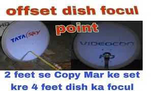 offset dish antina ka focul point set Karne ka new idea💡