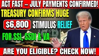 Treasury Confirms $6,800 Stimulus Payments Start This Week &mdash; Check If You&rsquo;re Eligible Now