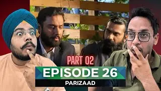 Parizaad Episode 26 Part 02 | Reaction Chamber | Ahmed Ali Akbar&rsquo;s Emotional Masterclass!