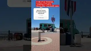A clip from our Airstream Camping at Virginia Beach video- boardwalk scene