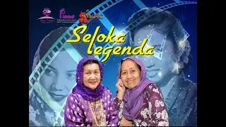 SELOKA LEGENDA BERSAMA SENIWATI DATO' ROSNANI JAMIL DAN SENIWATI SALMAH AHMAD