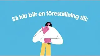 Best&auml;lla en f&ouml;rest&auml;llning &middot; Riksteatern Crea