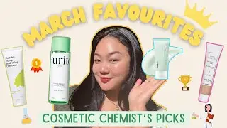 March Skincare Favourites 2024