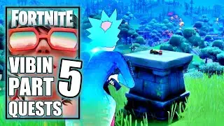 Vibin Part 5 All Quests - Fortnite - Collect & Attune the Relic Shard & Enter the Main Chamber