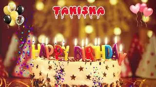 TAHISHA Happy Birthday Song &ndash; Happy Birthday to You