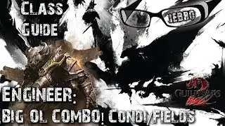GW2: Jebro's Engineer BIG Ol COMBO Build! Bombs Fields and conditions! SPVP WvW PVE Guild Wars 2