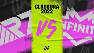 Rainbow7 vs INFINITY - #LLA Clausura 2022 -  Semana 1 D&iacute;a 1