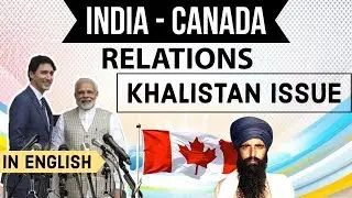 (Eng) Justin Trudeau India visit - Khalistan Issue - Should India be Worried? Current affairs 2018