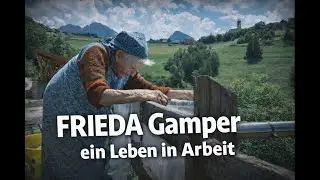 Frieda Gamper  - Ein Leben in Arbeit