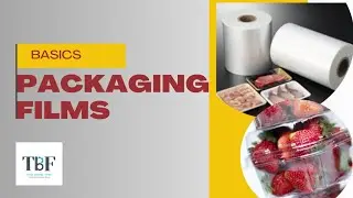 Understanding Packaging Films | Types of Packaging Films Explained