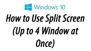 Windows 10 - How to Use Splitscreen (Up to 4 Windows at Once) | H2TechVideos