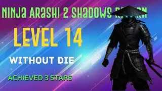 Ninja Arashi 2 Shadow's Return Level 14 (iOS, Android)#ttcgamingzone #games #viral #1millionviews 