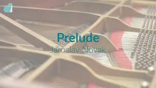 Music Ecademy | Prelude by Jaroslav Novak