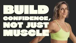 Beyond the Barbell: Overcoming Fear, Finding Confidence, and Feeling Strong