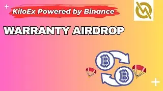 Project That Can Be Listed on Binance - KiloEx Guarantee Airdrop - Has $2000 Potential