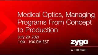 Medical Optics, Managing Programs From Concept To Production
