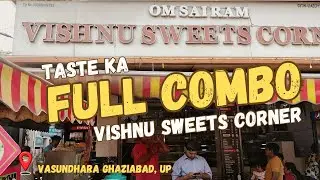Vishnu Sweets Corner Vashundhara 😋| Street Food, Chaat, Pakode, Chole Bhature & Mithai #chillitadka