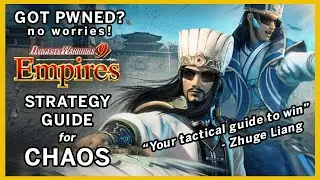 Dynasty Warriors 9 Empires - Strategy Guide for Hard & Chaos