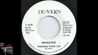 Brand New - Thousand Years - 1976 - Northern Soul A-Z Archive