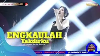 OM ADELLA Engkaulah Takdirku (VOC!) Lusyana Jelita STREAMING Adella #musikLIVE 2025