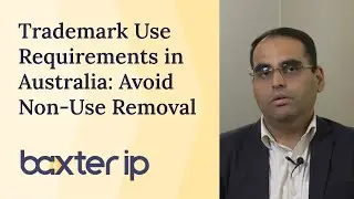 Trademark Use Requirements in Australia: Avoid Non-Use Removal | Baxter IP