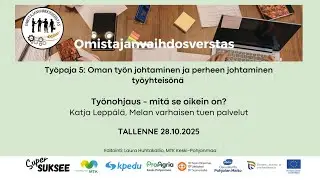 Työnohjaus - mitä se oikein on? - Katja Leppälä, Mela, tallenne 28.10.2025